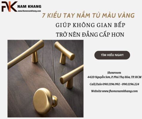 7 kiểu tay nắm tủ màu vàng giúp không gian bếp trở nên đẳng cấp hơn
