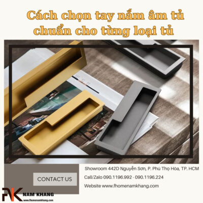 Cách chọn tay nắm âm tủ chuẩn cho từng loại tủ