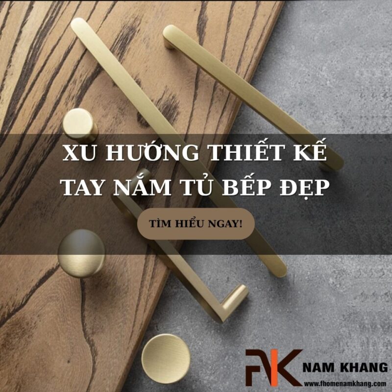 Xu hướng thiết kế tay nắm tủ bếp đẹp phong cách tối giản