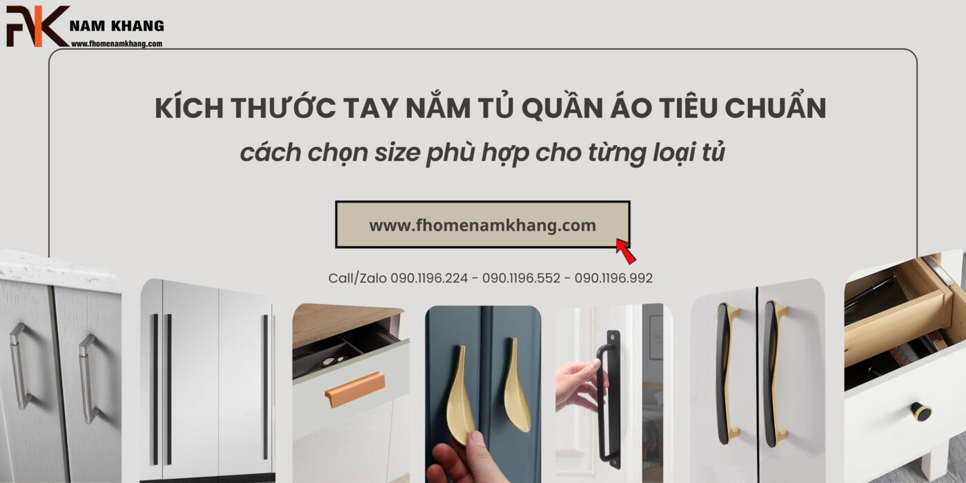 Top 10 tay nắm tủ quần áo tốt nhất hiện nay – Bền, đẹp và đáng mua nhất