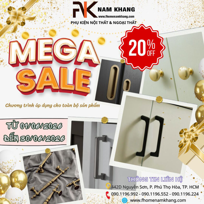 Birthday sale 20%off tay nắm cửa tủ khóa cửa bản lề cửa FHOMENAMKHANG
